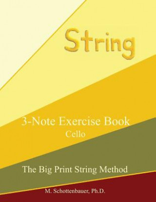 Carte 3-Note Exercise Book: Cello M Schottenbauer