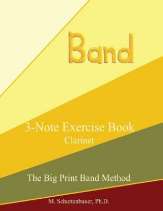 Buch 3-Note Exercise Book: Clarinet M Schottenbauer