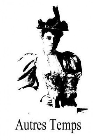 Kniha Autres Temps Edith Wharton