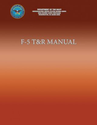 Kniha F-5 T&R Manual Department Of the Navy