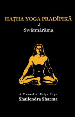 Carte Hatha Yoga Pradipika Shailendra Sharma