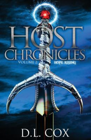 Книга Host Chronicles 2: Hope Rising D L Cox