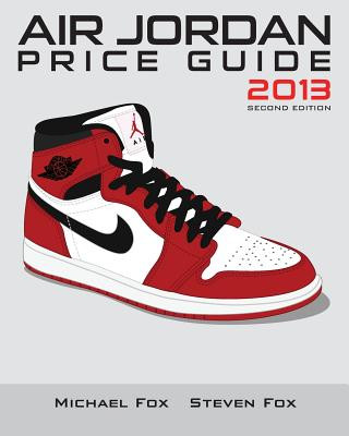 Kniha Air Jordan Price Guide 2013 Michael Fox