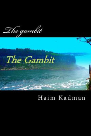 Kniha The gambit MR Haim Kadman