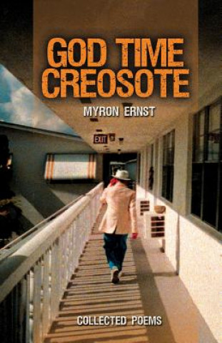 Kniha God Time Creosote Myron Ernst