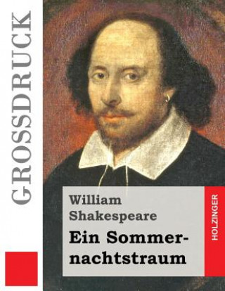 Kniha Ein Sommernachtstraum (Großdruck) William Shakespeare