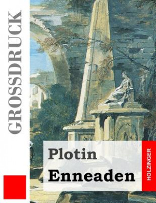 Kniha Enneaden (Großdruck) Plotin