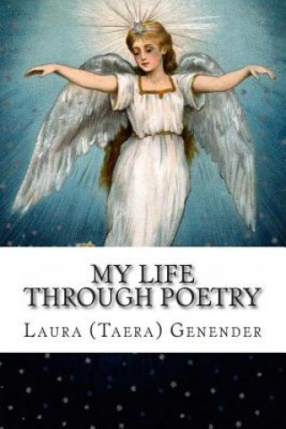 Carte My Life Through Poetry Laura (Taera) Genender