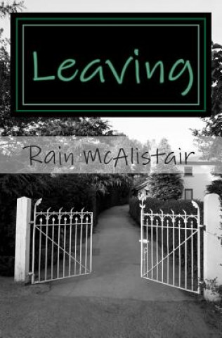 Книга Leaving Rain McAlistair