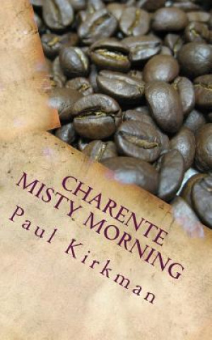 Boek Charente Misty Morning Paul Kirkman