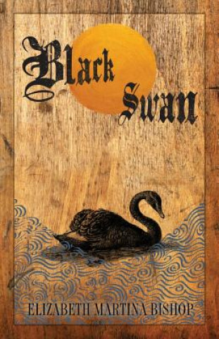 Libro Black Swan Elizabeth Martina Bishop