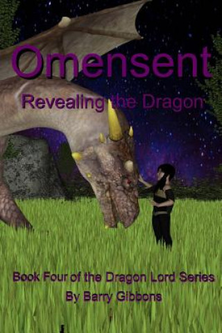 Kniha Omensent: Revealing the Dragon Barry a Gibbons II