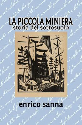 Könyv La Piccola Miniera Enrico Sanna