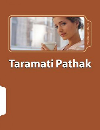 Könyv Taramati Pathak: Sahiyaru Sarjan Prabhulal Tataria