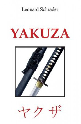 Livre Yakuza Leonard Schrader