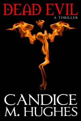 Carte Dead Evil Candice M Hughes