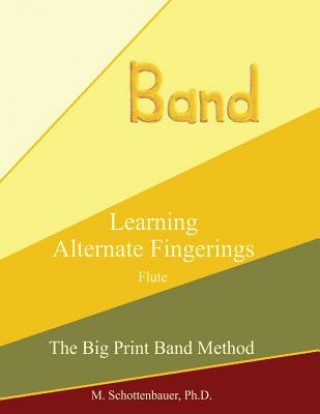 Carte Learning Alternate Fingerings: Flute M Schottenbauer