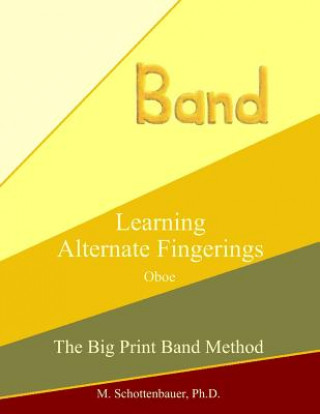 Kniha Learning Alternate Fingerings: Oboe M Schottenbauer