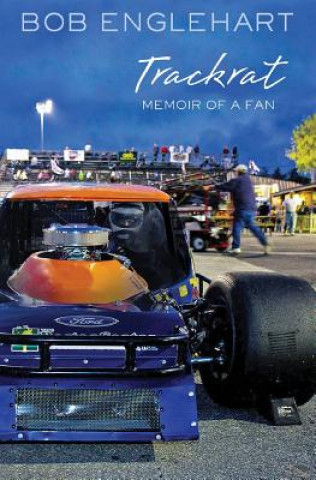 Buch Trackrat: Memoir Of A fan MR Bob Englehart Jr