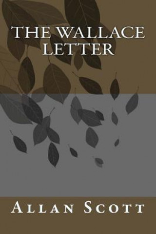 Boek The Wallace Letter MR Allan Scott