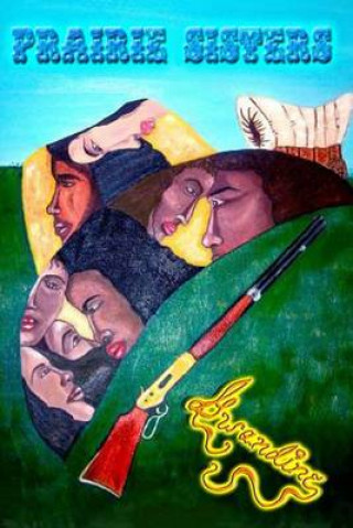 Knjiga Prairie Sisters Gwandine