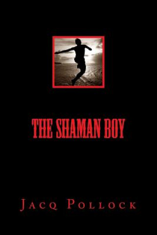 Carte The Shaman Boy Jacq Pollock