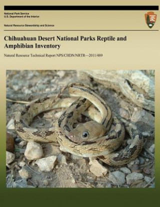 Carte Chihuahuan Desert National Parks Reptile and Amphibian Inventory Dave Prival