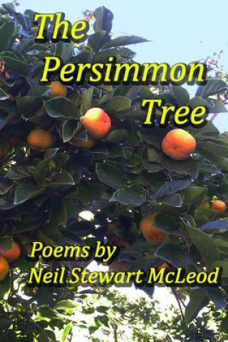 Kniha The Persimmon Tree Neil Stewart McLeod