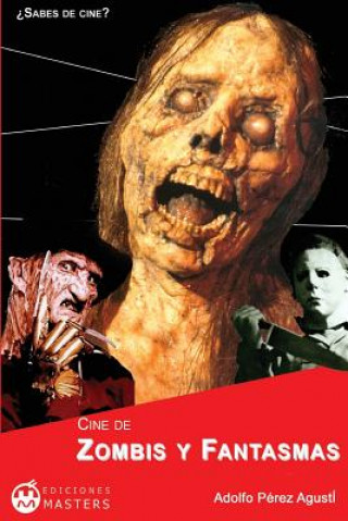 Książka Cine de Zombis y Fantasmas Adolfo Perez Agusti