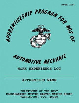 Carte Apprentaceship Program for Mos of Automotive Mechanic Department Of the Navy