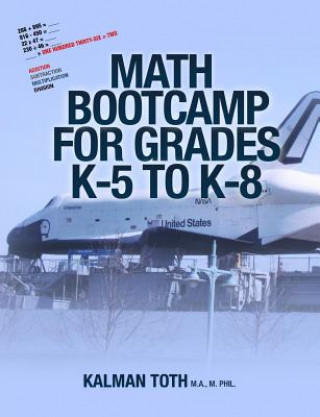 Carte Math Bootcamp for Grades K-5 to K-8 Kalman Toth M a M Phil