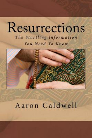 Könyv Resurrections Aaron Caldwell