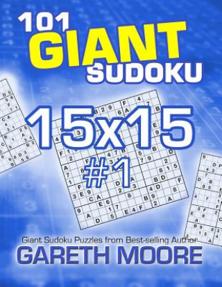 Carte 101 Giant Sudoku 15x15 #1 Gareth Moore