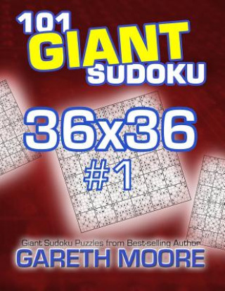 Buch 101 Giant Sudoku 36x36 #1 Gareth Moore