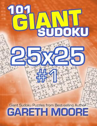 Kniha 101 Giant Sudoku 25x25 #1 Gareth Moore