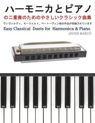 Kniha Easy Classical Duets for Harmonica & Piano Javier Marco