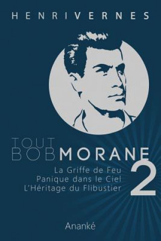 Könyv Tout Bob Morane/2 Henry Vernes