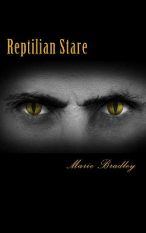 Kniha Reptilian Stare Marie Bradley