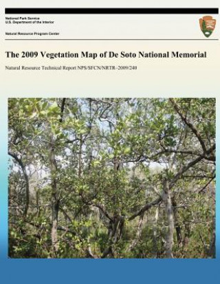 Buch The 2009 Vegetation Map of De Soto National Memorial National Park Service