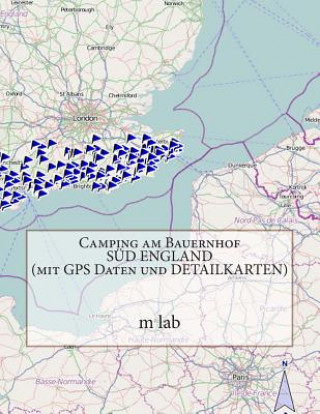Carte Camping am Bauernhof SÜD ENGLAND ( mit GPS Daten und DETAILKARTEN) M Lab