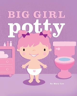 Kniha Big Girl Potty Mary Lee