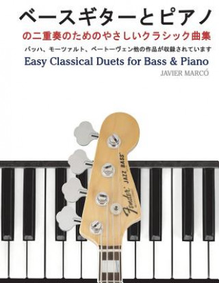 Kniha Easy Classical Duets for Bass & Piano Javier Marco