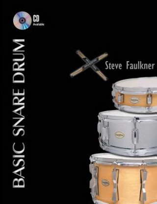 Książka Basic Snare Drum Steve Faulkner