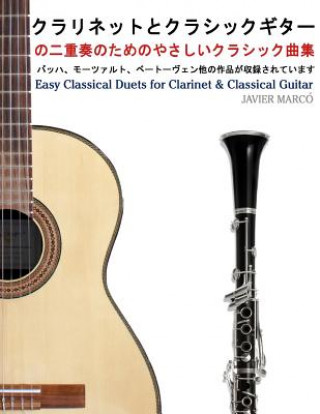 Kniha Easy Classical Duets for Clarinet & Classical Guitar Javier Marco