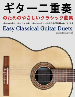 Kniha Easy Classical Guitar Duets Javier Marco