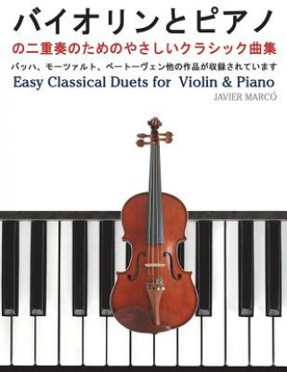 Kniha Easy Classical Duets for Violin & Piano Javier Marco