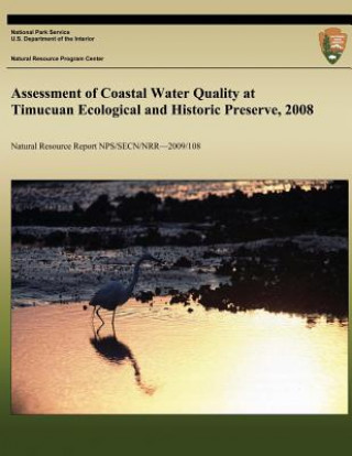 Carte Assessment of Coastal Water Quality at Timucuan Ecological and Historic Preserve Joe Devino