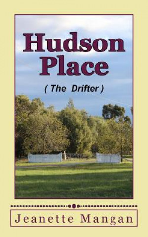 Książka Hudson Place: The Drifter Mrs Jeanette Mangan