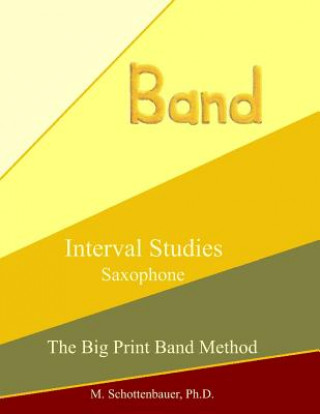 Kniha Interval Studies: Saxophone M Schottenbauer