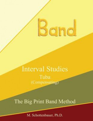 Kniha Interval Studies: Tuba (Compensating) M Schottenbauer